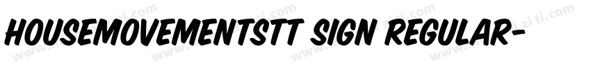 HouseMovementsTT Sign Regular字体转换